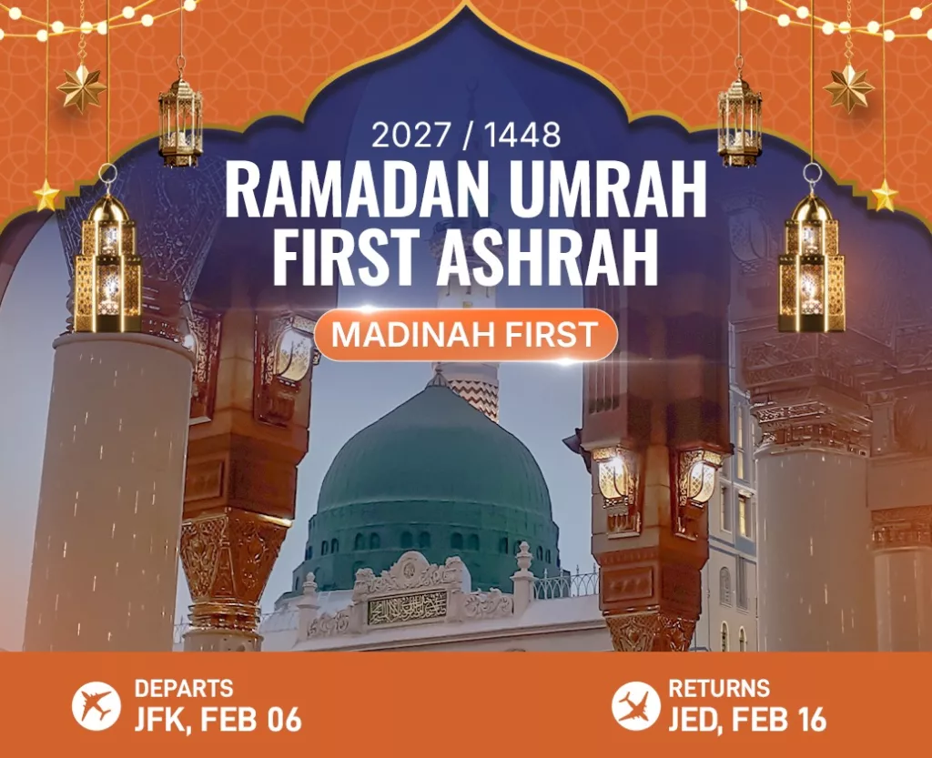 Ramadan 2027 First Ashrah Platinum JFK Umrah Package